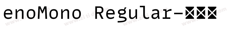 enoMono Regular字体转换